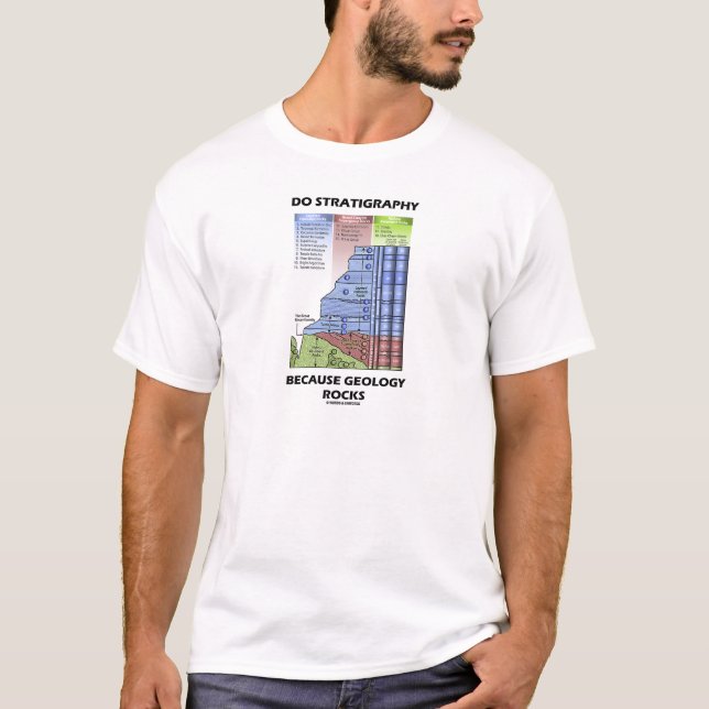 Camiseta Faça o Stratigraphy porque a geologia balança (Frente)