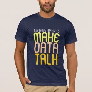 Camiseta Faça o t-shirt da conversa dos dados