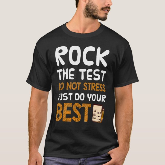 Camiseta Faça O Teste Não Estresse Apenas Faça O Seu Melhor (Frente)