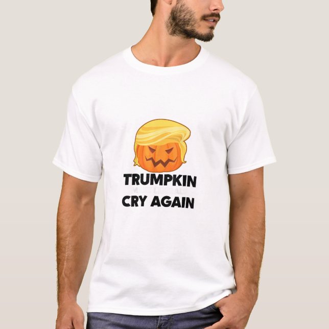 Camiseta Faça os Liberais Chorarem De Novo Trumpkin Hallowe (Frente)