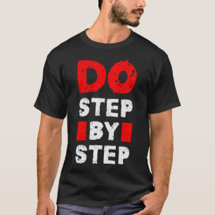 Camiseta Faça passo a passo