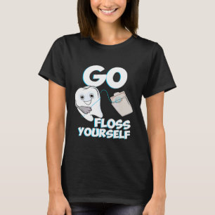 Camiseta Faça-se perder a si próprio Higiene Dentista Futur