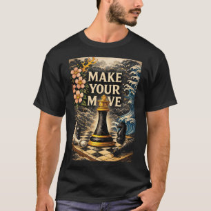 Camiseta Faça Seu Movimento, Tabuleiro de Xadrez, Motivação