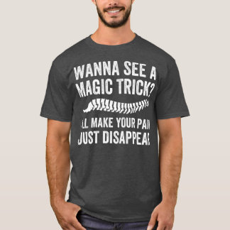 Camiseta Faça Sua Dor Desaparecer Engraçado Chiroprace Chir