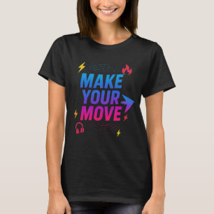Camiseta "Faça sua jogada - Tipografia de gradiente motivac