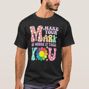 Camiseta Faça Sua Marca E Veja Onde Você Leva O Dia Do Pont