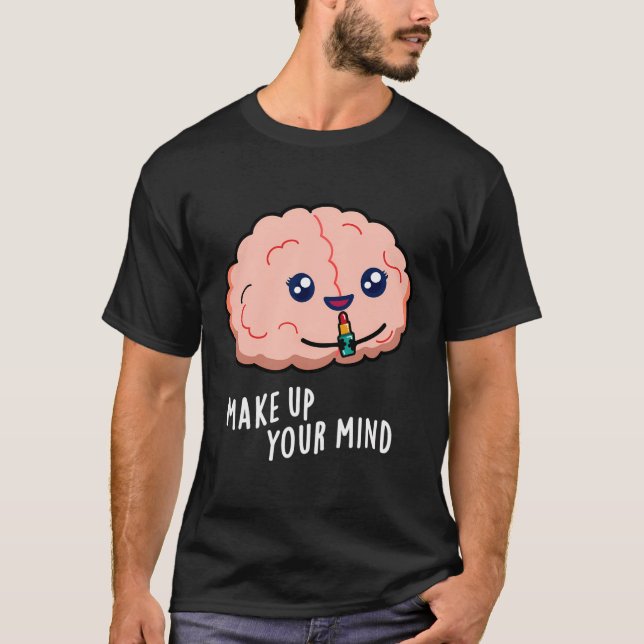 Camiseta Faça Sua Mente Engraçada Arma Cerebral (Frente)