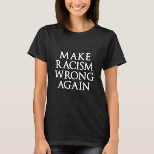 Camiseta Faça t-shirt da mulher do ódio do erro do racismo