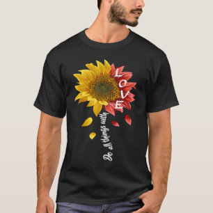 Camiseta Faça Tudo Com Amor Florista De Girassol