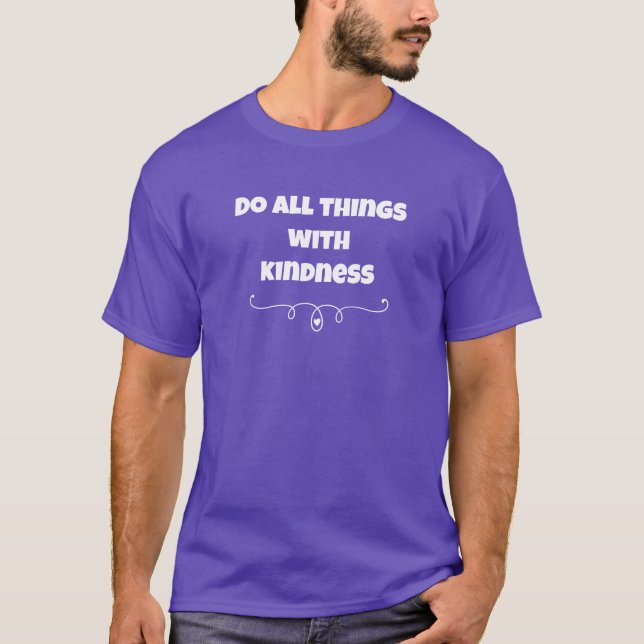 Camiseta Faça Tudo Com Bondade (Frente)