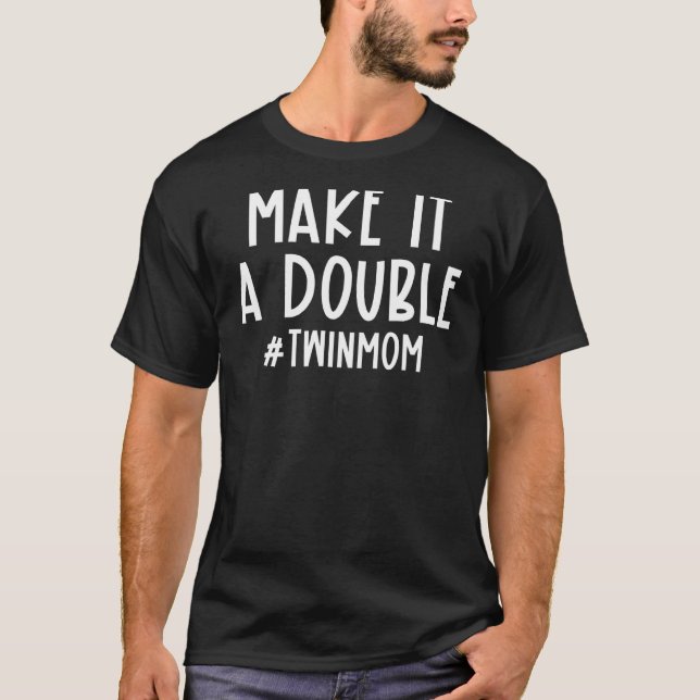 Camiseta Faça Um Anúncio De Gravidez Da Mãe Duplo (Frente)