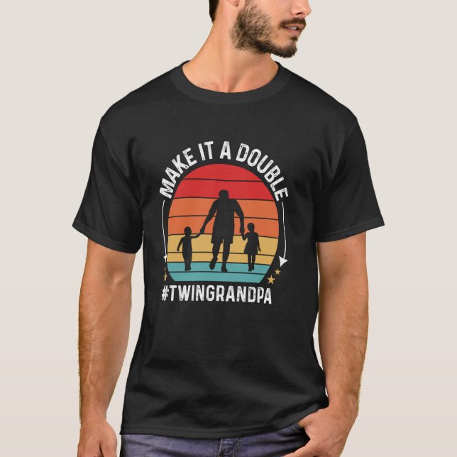 Camiseta Faça Um Avô Gêmeo Duplo De Gêmeos Avô (Frente)