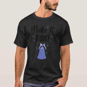 Camiseta Faça Um Azul! A Ideia Do Gênero Do Bebê Revela