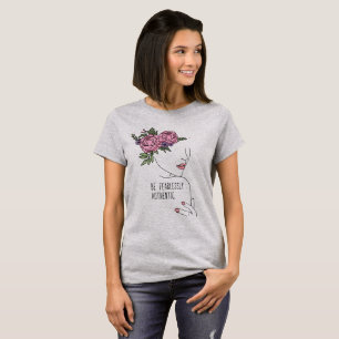Camiseta Faça uma citação sem medo com flores