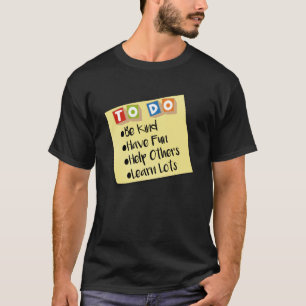 Camiseta Faça uma lista Poste Note It Note Be Nice Have Div
