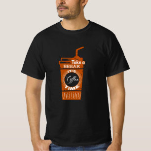 Camiseta Faça uma pausa É hora do café