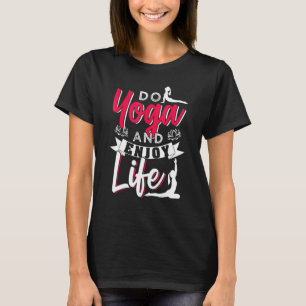 Camiseta Faça Yoga E Aproveite A Vida