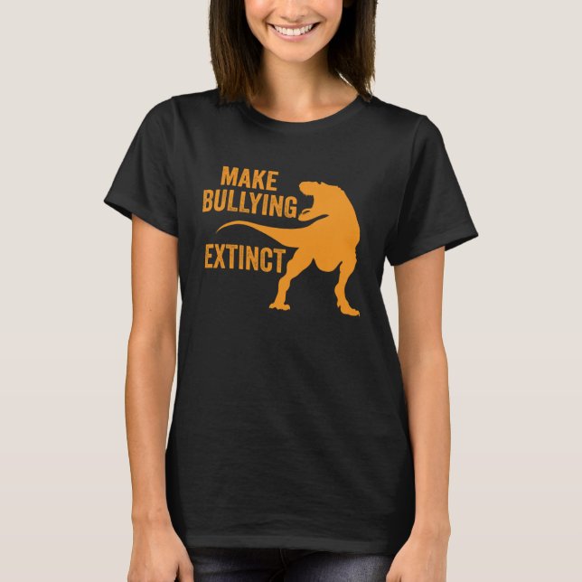 Camiseta Façamos Com Que O Bullying Seja Extinto Vestimos L (Frente)
