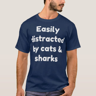 Camiseta Fácil Distração De Gatos E Tubarões