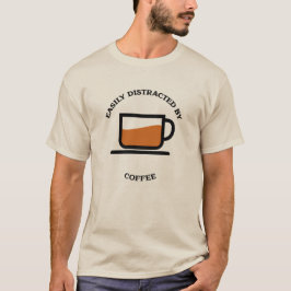 Camiseta Fácil distração do café com café