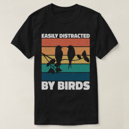 Camiseta Fácil Distração Por Aves Cute Bird Ownership Engra