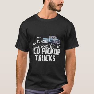 Camiseta Fácil Distração Por Caminhões Antigos - Truque Bon