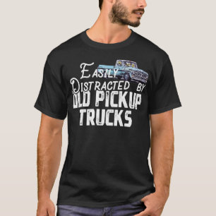 Camiseta Fácil Distração Por Caminhões De Pickup Antigos