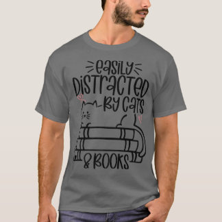 Camiseta Fácil distração por gatos e livros Engraçado Cat &