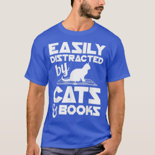 Camiseta Fácil distração por Gatos e LivrosCat e Livro Lo