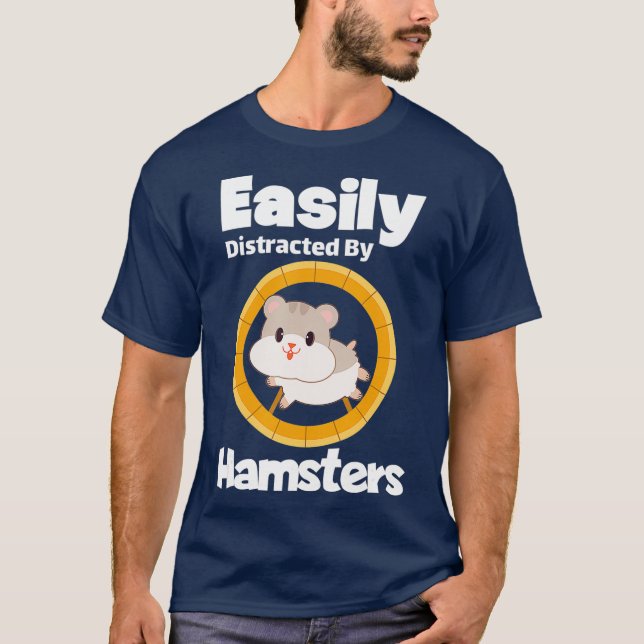 Camiseta Fácil Distração Por Hamsters Gift Hamster (Frente)
