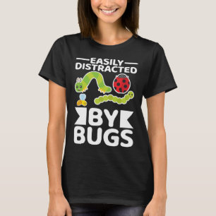 Camiseta Fácil Distração Por Insetos Insetos De Entomologia