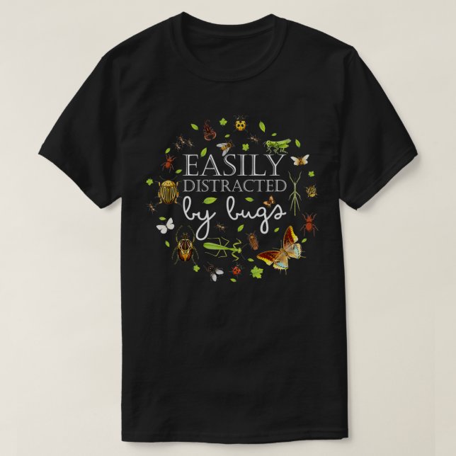 Camiseta Fácil Distração Por Insetos Insetos De Inseto Engr (Frente do Design)