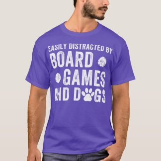 Camiseta Fácil distração por jogos de Conselho e cães Engra