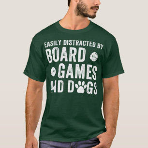 Camiseta Fácil distração por jogos de Conselho e cães Engra