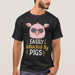 Camiseta Fácil Distração Por Suínos