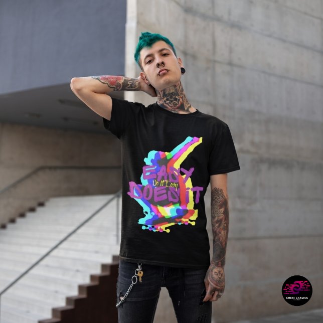 Camiseta Fácil Faz Isso (Push the street. Ride the chaos. Easy does it.)