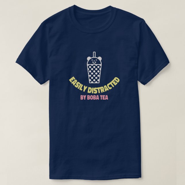 Camiseta Facilmente distraída por Boba Tea (Frente do Design)