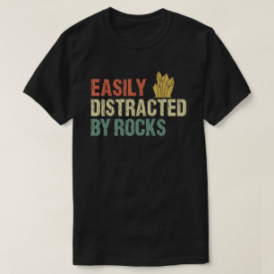 Camiseta Facilmente Distraído Pela Rocks Geology 