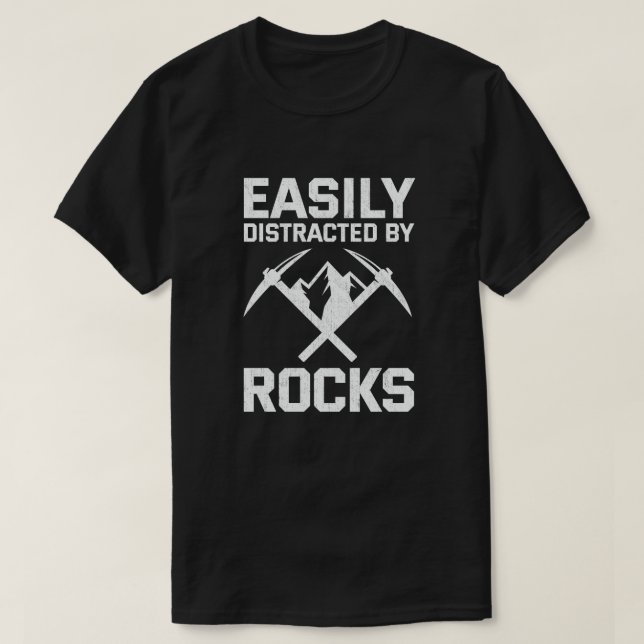 Camiseta Facilmente Distraído Pela Rocks Geology (Frente do Design)