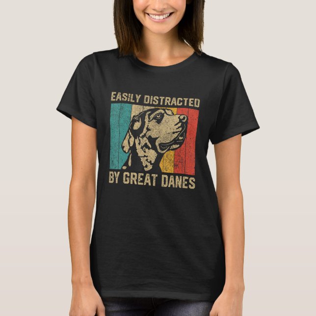 Camiseta Facilmente Distraído Pelo Grande Dane Great Dane (Frente)