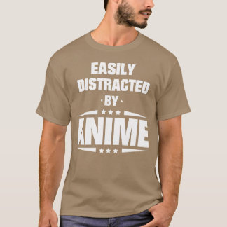 Camiseta Facilmente Distraído Por Anime engraçado