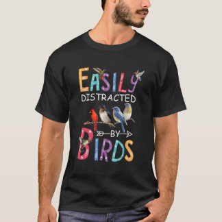Camiseta Facilmente Distraído Por Aves