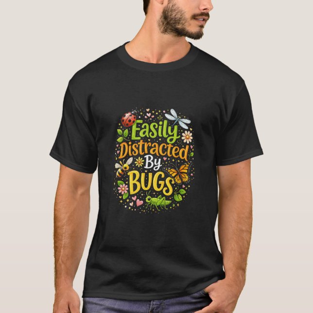 Camiseta Facilmente Distraído por Bugs (Frente)