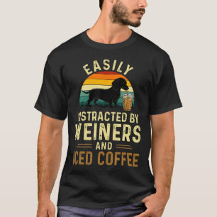 Camiseta Facilmente Distraído Por Cachorros Salsicha E Café