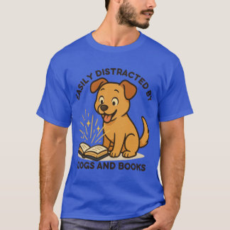 Camiseta Facilmente Distraído Por Cães E Menino Do Livro