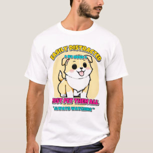 Camiseta Facilmente Distraído Por Cães Presente Engraçado P
