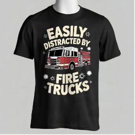 Camiseta Facilmente Distraído Por Caminhões De Bombeiros En