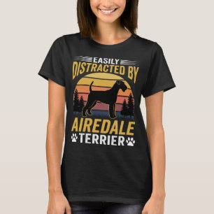 Camiseta Facilmente Distraído por Cão Retro Airedale Terrie