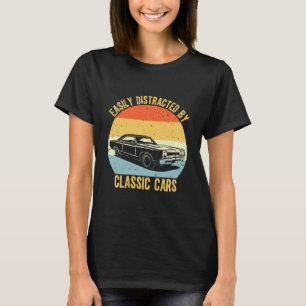 Camiseta Facilmente Distraído Por Carros Clássicos