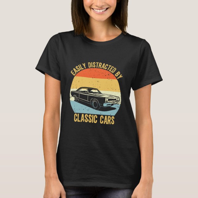 Camiseta Facilmente Distraído Por Carros Clássicos (Frente)